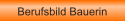 Berufsbild Bauerin