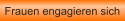 Frauen engagieren sich
