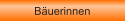 B�uerinnen