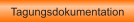 Tagungsdokumentation