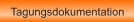 Tagungsdokumentation